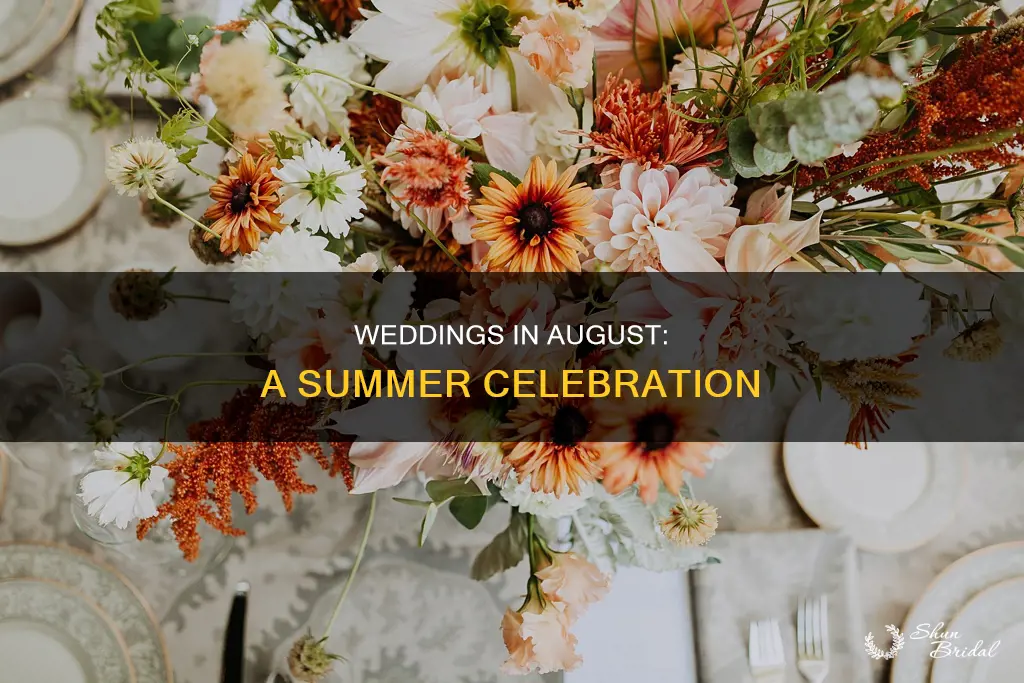 will there be weddings in august