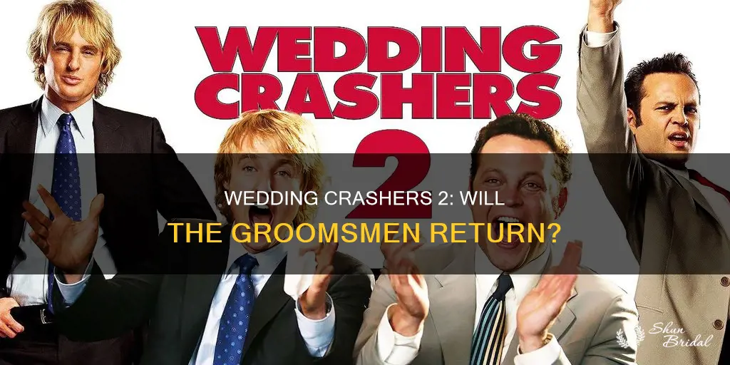 will they make wedding crashers 2