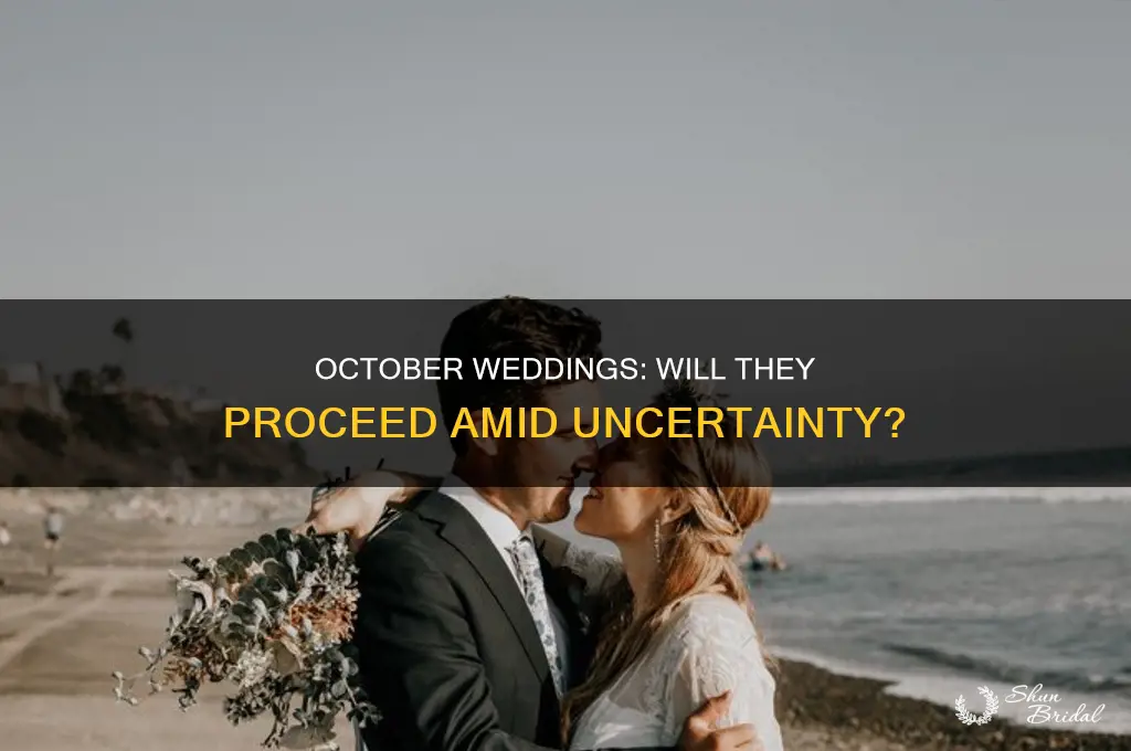 will weddings go ahead in October