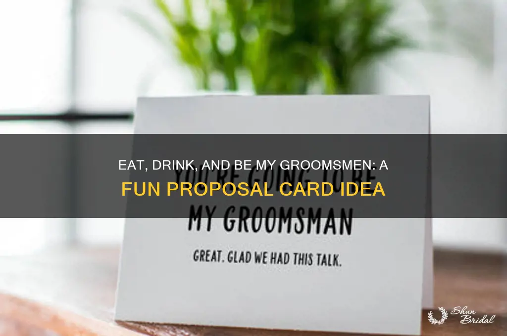 will you be groomsmen card eat drink
