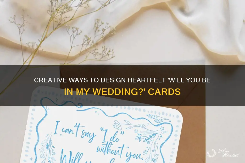 will you be in my wedding cards