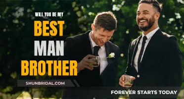 Asking Your Brother to Be Your Best Man