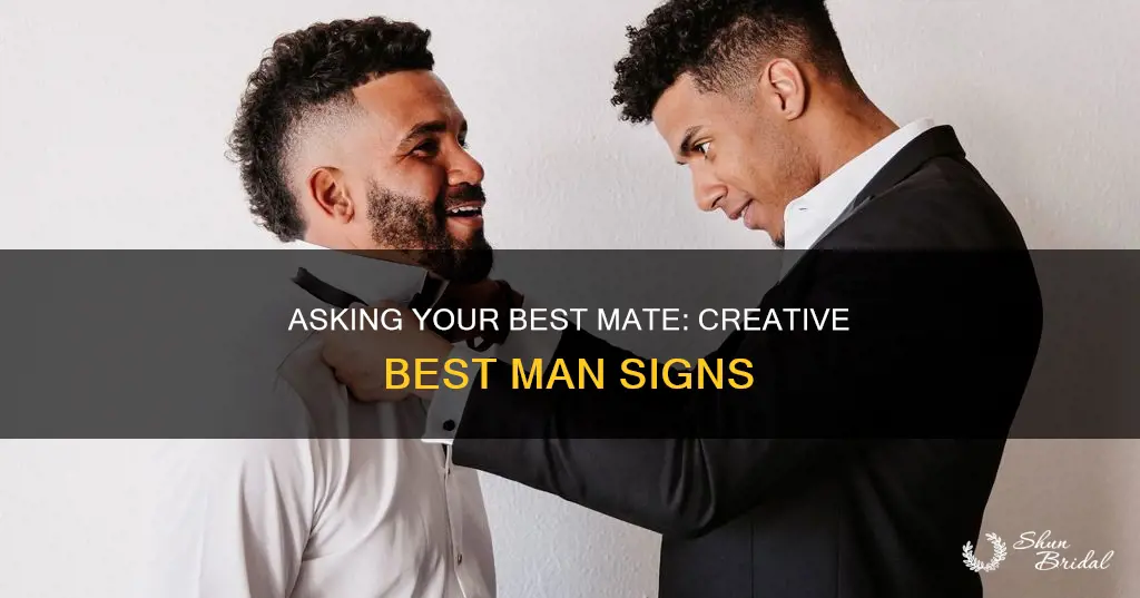 will you be my best man sign