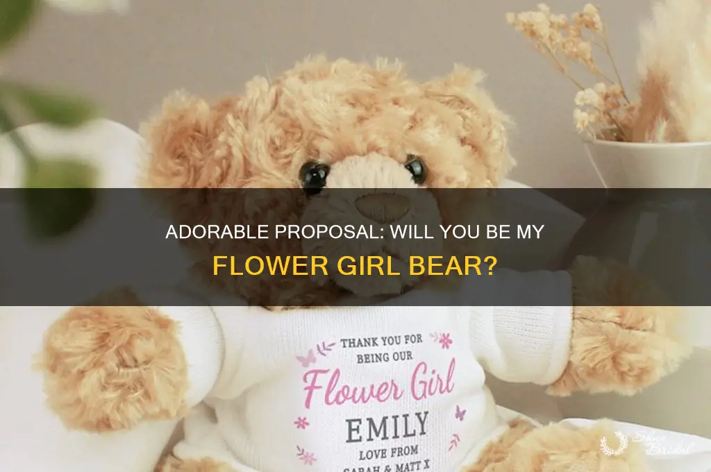 will you be my flower girl bear