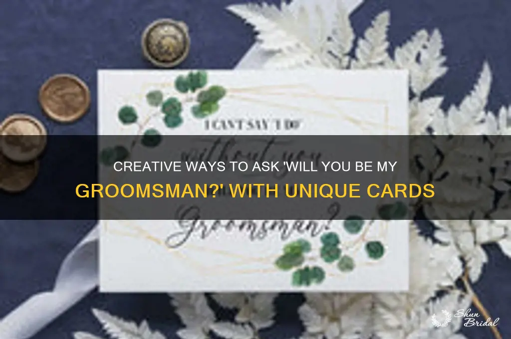 will you be my groomsman card