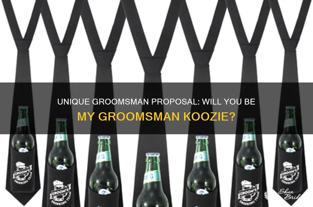will you be my groomsman koozie