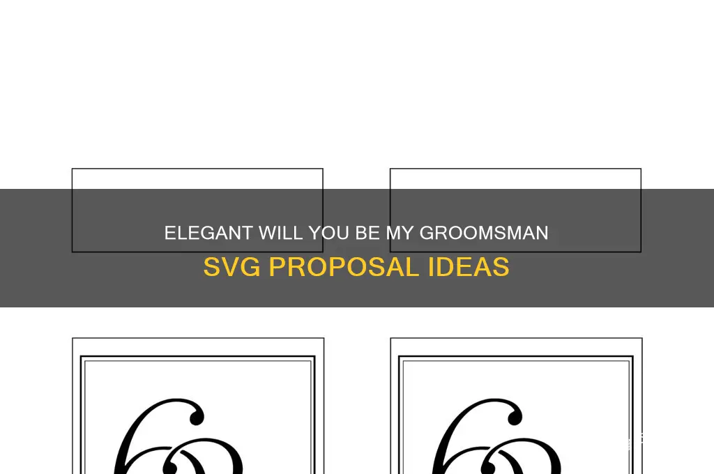 will you be my groomsman svg