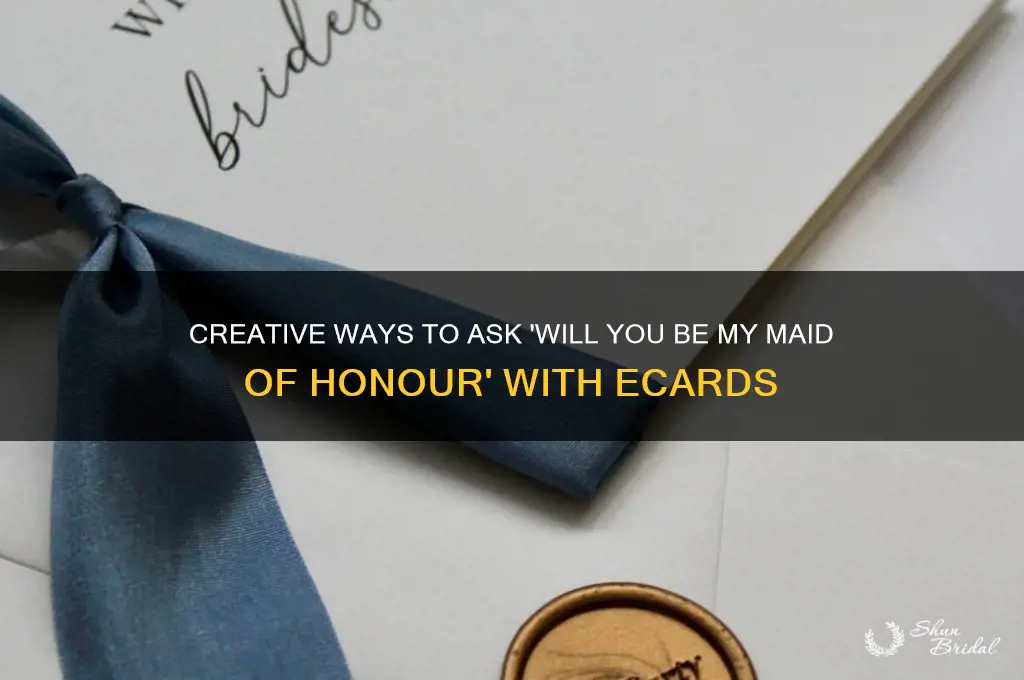 will you be my maid of honour ecard