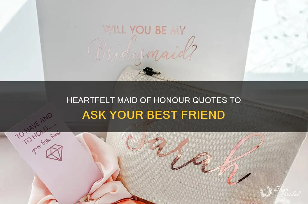 will you be my maid of honour quotes