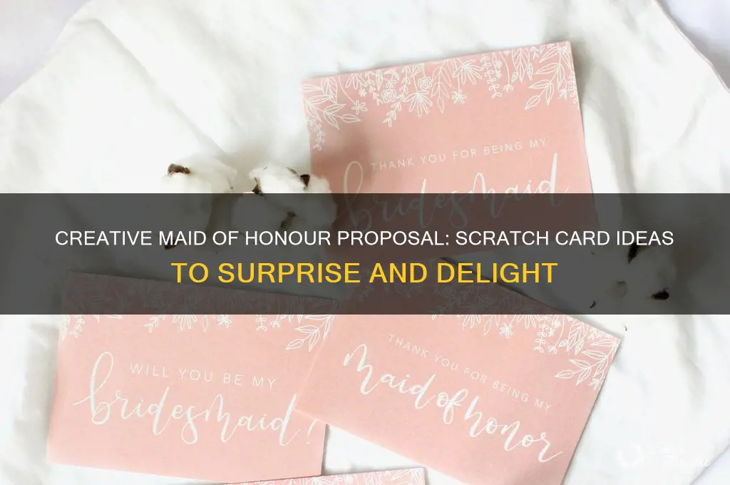 will you be my maid of honour scratch card