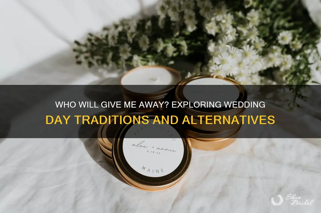 will you give me away on my wedding day