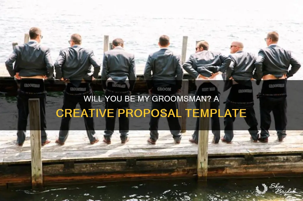 will you take a shot at being my groomsman template