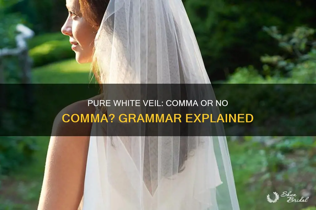 would pure white veil have a comma