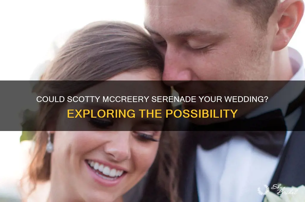 would scotty mccreery play at my wedding