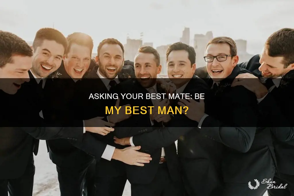 would you be my best man